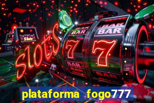 plataforma fogo777 confi vel